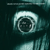 The Ring - Motion Picture Soundtrack - Audio - Exchange